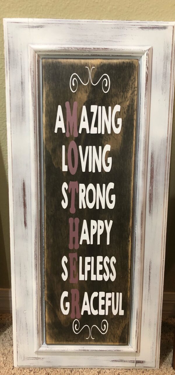 "Amazing Loving Strong Happy Selfless Graceful" Custom Signs